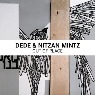DEDE & Nitzan Mintz - Out Of Place