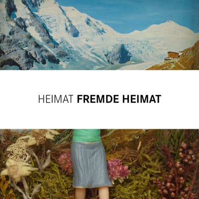 HEIMAT FREMDE HEIMAT