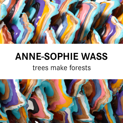 ANNE-SOPHIE WASS - trees make forests